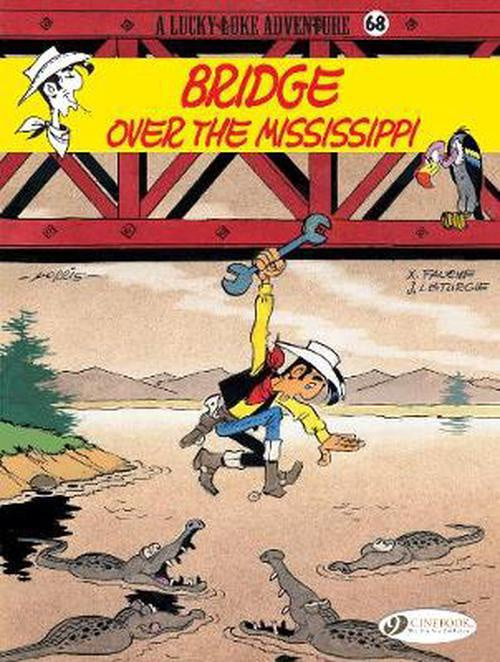 Lucky Luke 68 - Bridge over the Mississippi (Paperback)