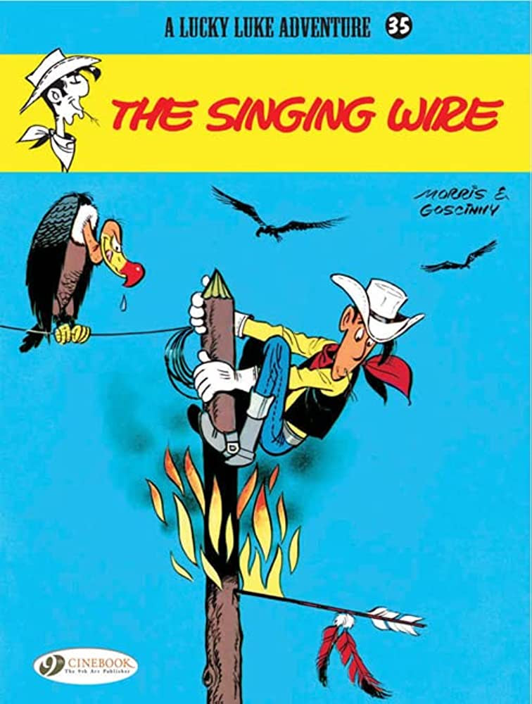 Lucky Luke 35 - The Singing Wire (Paperback)