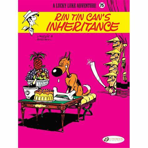 Lucky Luke 75 - Rin Tin Can's Inheritance (Paperback)