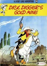 Lucky Luke 48 - Dick Digger's Gold Mine (Paperback)