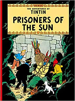 Tintin - Prisoners of the Sun (Paperback)
