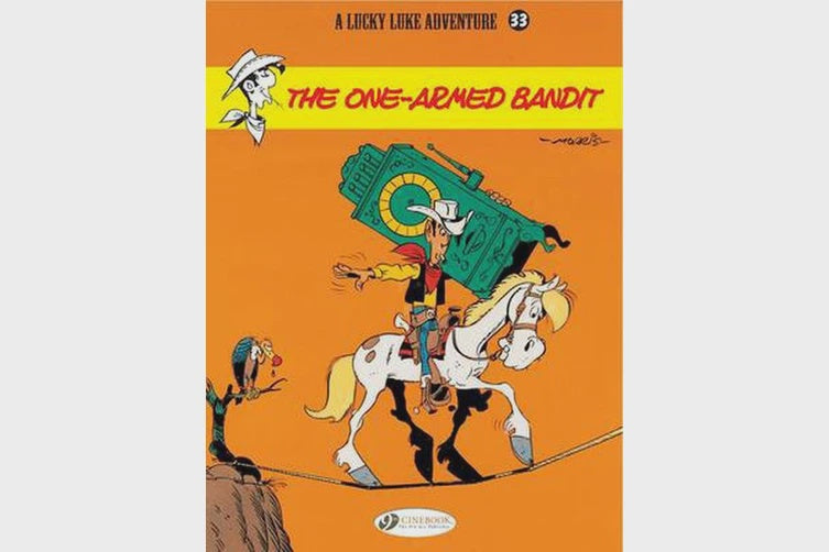 Lucky Luke 33 - The One-Armed Bandit (Paperback)