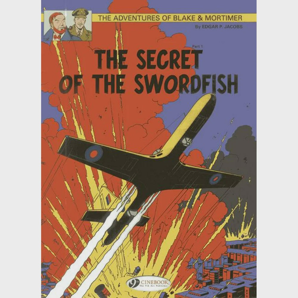 Blake & Mortimer 15 - The Secret of the Swordfish Part 1