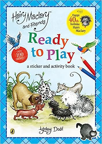 Hairy Maclary and Friends Ready to Play: A Sticker Activity Book