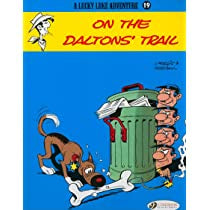 Lucky Luke 19 - On The Dalton's Trail (Paperback)