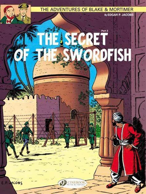 Blake & Mortimer 16 - The Secret of the Swordfish Part 2