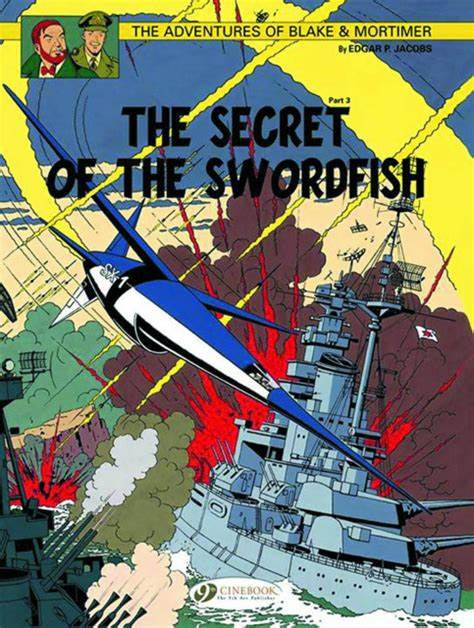 Blake & Mortimer 17 - The Secret of the Swordfish Part 3
