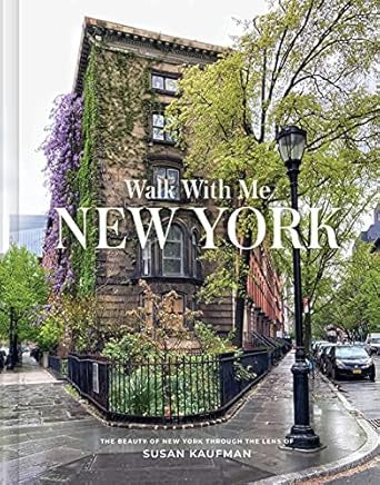 Walk With Me: New York in Photographs