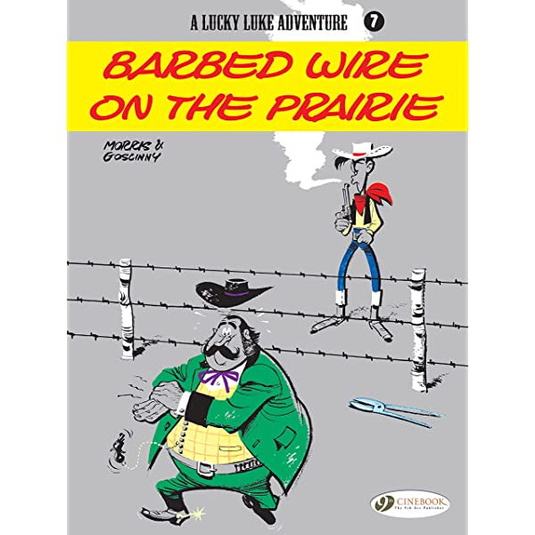 Lucky Luke 7 - Barbed Wire on the Prairie (Paperback)