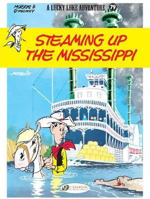 Lucky Luke 79 - Steaming Up the Mississippi (Paperback)