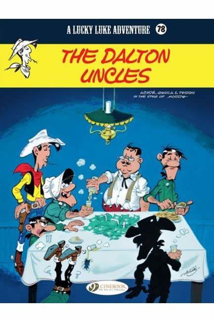 Lucky Luke 78 - The Dalton Uncles (Paperback)