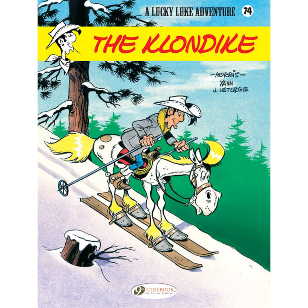Lucky Luke 74 - The Klondike (Paperback)
